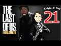 The Last Of Us Gameplay Walkthrough Blind Part 21 - Hunters Become The Hunted