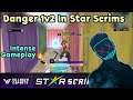 Danger 1v2 In Star Scrims | Intense Gameplay 🔥