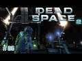 Dead Space 2 # 6| Die Solar Station wieder in Betrieb nehmen
