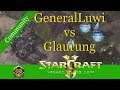 GeneralLuwi vs Glaurung (TvP) - Starcraft 2: LotV Communityreplays 2019 [Deutsch | German]