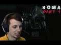 Guy With Fear Of Water Plays SOMA - Part 1 - Demon Wall-E