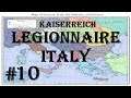 Hearts of Iron IV - Kaiserreich: Legionnaire Italy #10