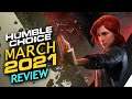 Humble Choice March 2021 Reviews - Highs and lows