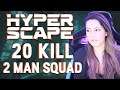 Hyper Scape - Battle Royal 20 Kills Squad Win!