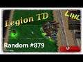 Legion TD Random #879 | A Matter Of Placement