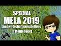 Let´s Spezial "MELA 2019" (German/Deutsch) LANDWIRTSCHAFTSAUSSTELLUNG! 🚜 ❤️ [SPECIAL][HD+]
