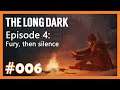 Planlos in The Long Dark #006 🐺 The Long Dark - Episode 4 🐺 [Deutsch]