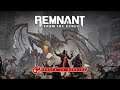 Puhata ja mängida: Remnant: From The Ashes (PC)