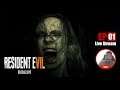 Resident Evil 7 Biohazard - Livestream EP 01