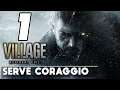 Resident Evil 8 Village (Gameplay Ita) #1 Serve Coraggio!