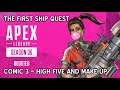 Apex Legends Season 6 | The First Ship Quest — Comic #3 - High Five And Make Up (PS4)