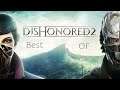 Best of Gronkh - Dishonored 2