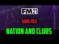 FOOTBALL MANAGER 2021 REALPLAYER CLUB AND NATION SAVED FILE