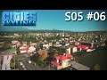 Großartige große Kleinstadt - Cities Skylines S05 #06 [DEUTSCH|HD]
