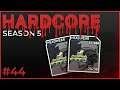 Hardcore #44 - Season 5 - Escape from Tarkov