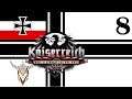 Hearts of Iron IV | Kaiserreich | Man the Guns | Germany | 8