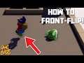 How to Front-Flip in Gang beasts