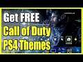 How to Get Call of Duty Dynamic Themes on PS4 for AWESOME backgrounds! (Quick Method!)