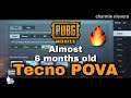 PUBG - Almost 6 Months Old Tecno POVA - Smooth | Ultra | charmie nievera
