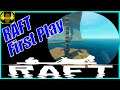 RAFT - First Play Impression