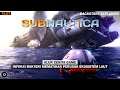 Seluruh Alur Cerita + PENJELASAN Game SUBNAUTICA - Plot Subnautica (Unknown Worlds Entertainment)