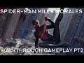 Spider-Man:Miles Morales Gameplay Walkthrough PT2
