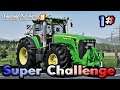 SUPER CHALLENGE | TIMELAPSE | EPISODE 1 | Farming Simulator 19