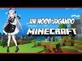 Un Noob en Minecraft - cap.4