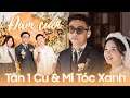 Vlog Sếp Huy: Đám cưới Tân 1 Cú & Mi Tóc Xanh ngập tràn nắng!