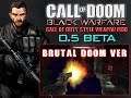 Играем в CALL OF DOOM:BLACK WARFARE 0.5 Beta (DooM MoD)
