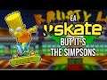 EA SKATE but it's The Simpsons Skateboarding | NS AND CHILL EP. 8
