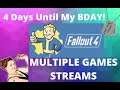 Fallout 4 Gameplay, Lets Play, Live Stream 4 Days Until My BDAY Streaming Countdown