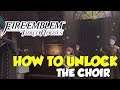 Fire Emblem Three Houses How To Unlock The Choir (A Passion For Music Side Quest Guide)