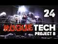 Four Skulls? Zero Problem! -  Roguetech Project B Career Mode Playthrough #24 [Battletech Modded]