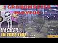 Grandmaster 3 Playing In Hacker । Free Fire Top Global Player Playing...🤬🤬 - Greener FreeFire..!