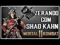 Mortal Kombat 11 - ZERANDO COM SHAO KAHN