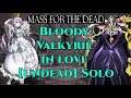 Overlord: MASS FOR THE DEAD - Bloody Valkyrie in Love [Undead] Solo