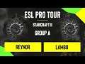 SC2 - Reynor vs Lambo - DreamHack SC2 Masters: Fall - Group A - EU