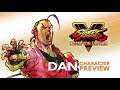 Street Fighter V Champion Edition - Dan Hibiki Preview