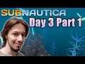 Subnautica - Day 3 Part 1 - Searching for blueprints, going deeper (300m)