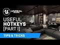 Useful Hotkeys - Part 1 - Basics | Tips & Tricks | Unreal Engine