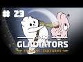 Vétéran - Space Gladiators : Escaping Tartarus #23 - Let's Play FR