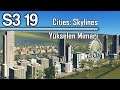 Yükselen Mimari | Cities: Skylines Türkçe | Bölüm 19