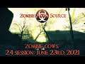 Zombie Panic! Source 2.4 - Zombie Cows Session: June 23rd, 2021