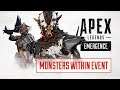 Apex Legends Monsters Within Event