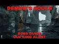 Demon's Souls PS5 | Old King Allant Boss Guide 1-4