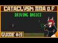 Driving Vehicles! | Cataclysm DDA .F Tutorial #28