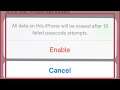Enable Erase Data After 10 Time Failed Passcode Attempts in iPhone 5,6 And 7,8