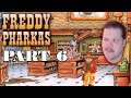 Freddy Pharkas: Frontier Pharmacist (PC) part 6 | SHERIFF ACTING WEIRD