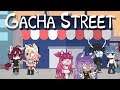 Gacha Street | Gacha Life Skit